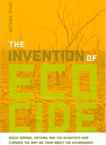 The Invention of Ecocide by David Zierler (2011)